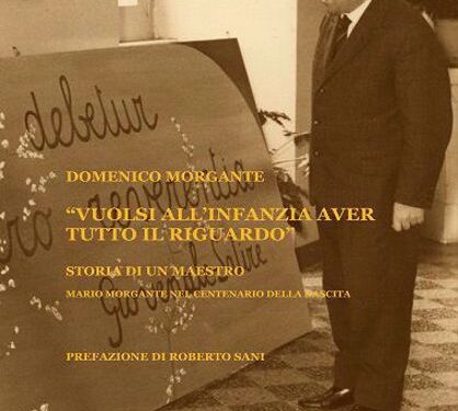 “Vuolsi all’infanzia aver tutto il riguardo”