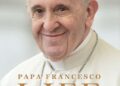 “Life”. L’autobiografia di Papa Francesco