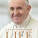 “Life”. L’autobiografia di Papa Francesco