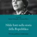 Nilde Iotti. Una vita per la politica